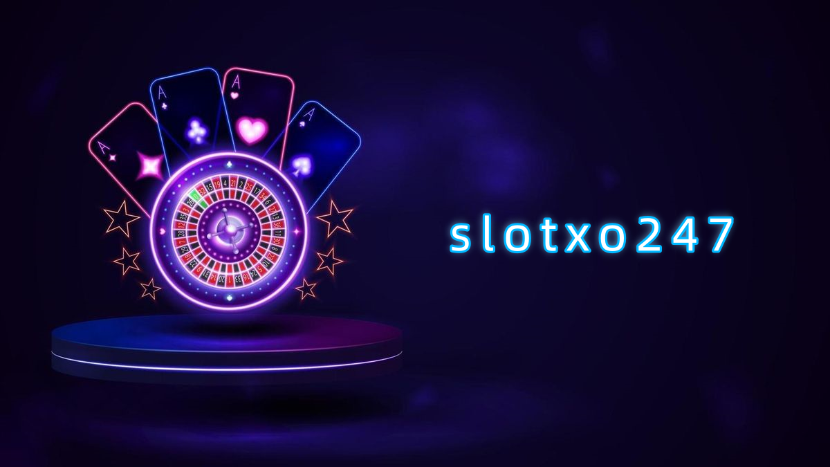 slotxo247